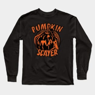 Halloween Pumpkin Slayer Long Sleeve T-Shirt